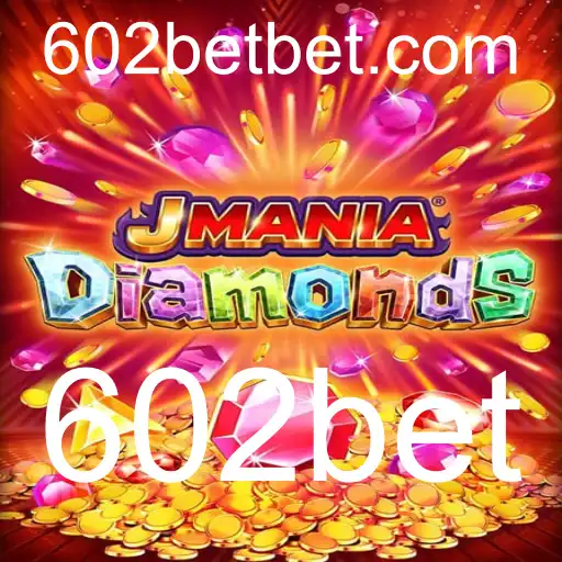 JManiaDiamonds: Explorando o Fascinante Mundo do Jogo com 602bet